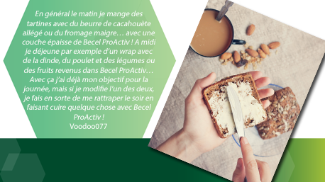 Bien commencer la journée avec Becel ProActiv.