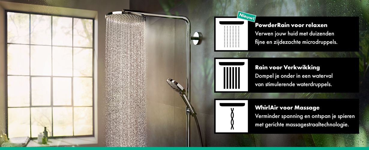 … een aangename douche met de "PowderRain" regenstraal, een verkwikkende douche met de krachtige "WhirlAir" straal en een stimulerende douche met de "Rain"-straal.