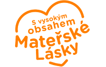 S vysokým obsahem mateřské lásky
