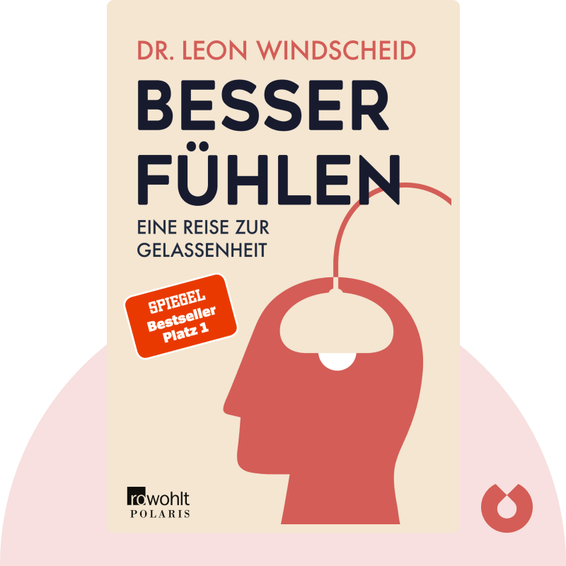 Besser fühlen – Eine Reise zur Gelassenheit