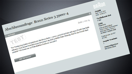 Die Abschlussumfrage dient dazu, unsere Testerfahrungen mit dem Braun Series 3 festzhalten.