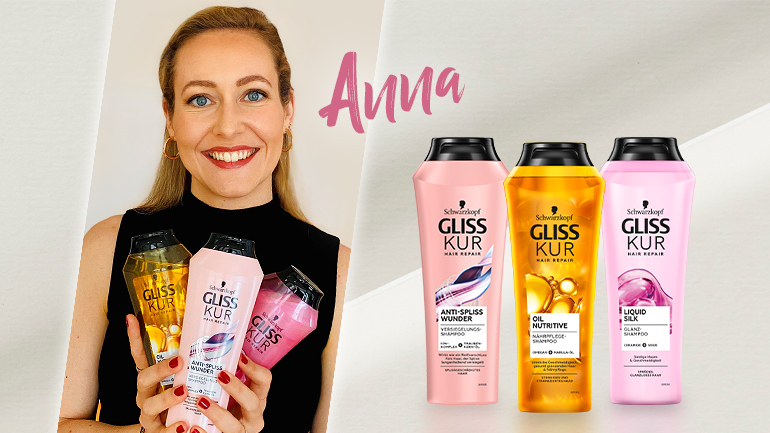Gliss Kur silikonfreie Shampoos: Anna sagt uns Hallo!