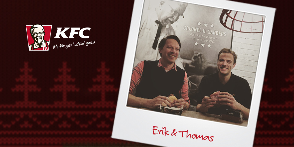 Unsere Ansprechpartner bei KFC: Erik und Thomas.
