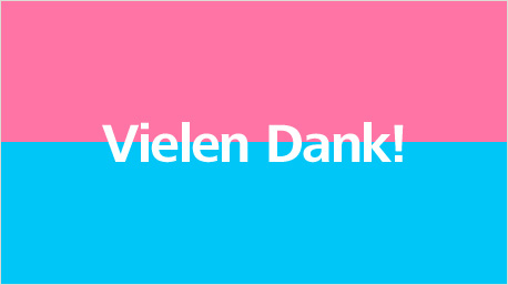 Vielen Dank für Euer Engagement!