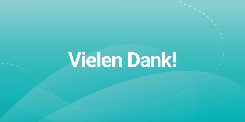 Vielen Dank für Euer Engagement!