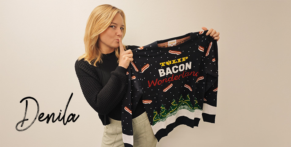 Freu dich auf knusprigen Bacon, Xmas und herzliche Grüße von Denila!