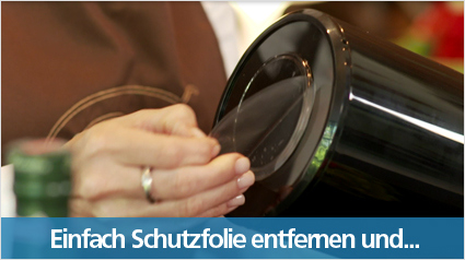 Einfach Schutzfolie entfernen und...