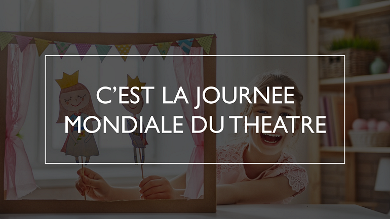 Journée mondiale du théâtre 