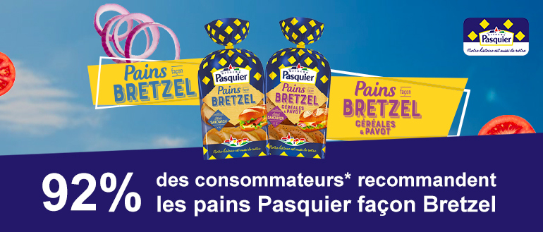 92% des consommateurs* recommandent les pains Pains façon Bretzel