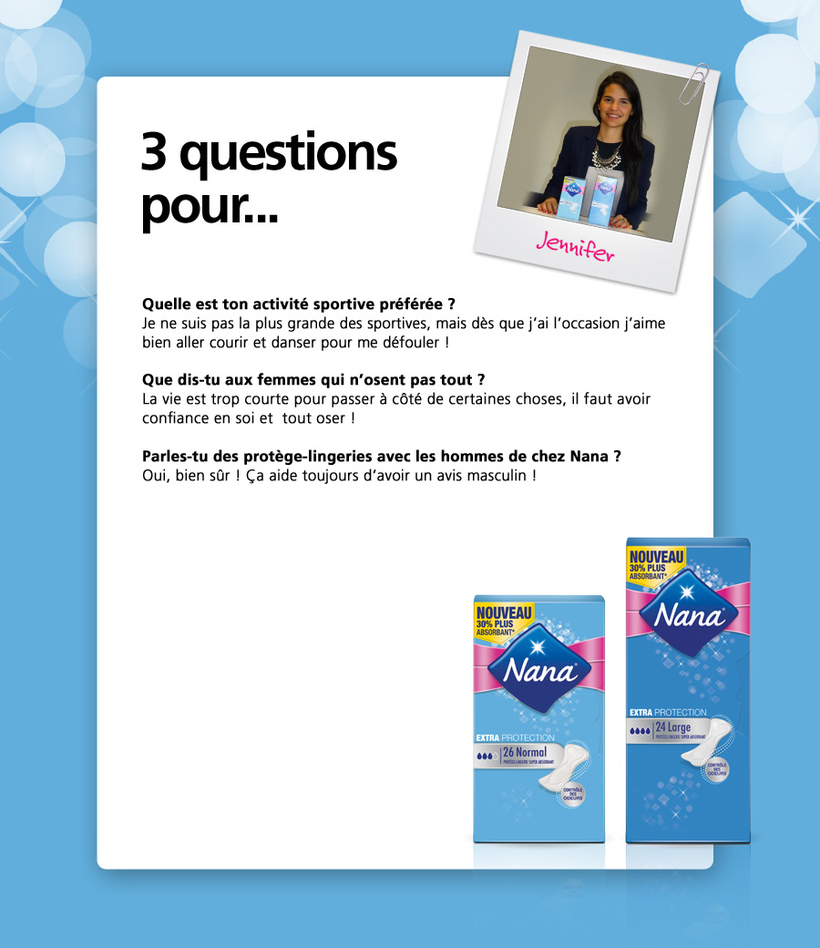 3 questions pou Jennifer de l'équipe Nana