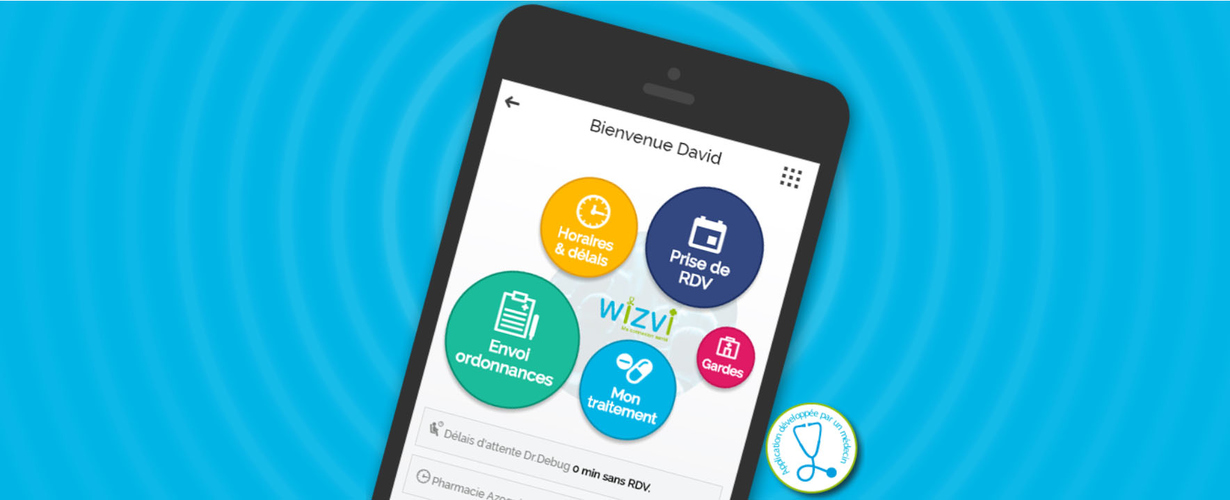 Envoi d'ordonnances, suivi de traitement, prise de rendez-vous... Wizvi centralise tout !