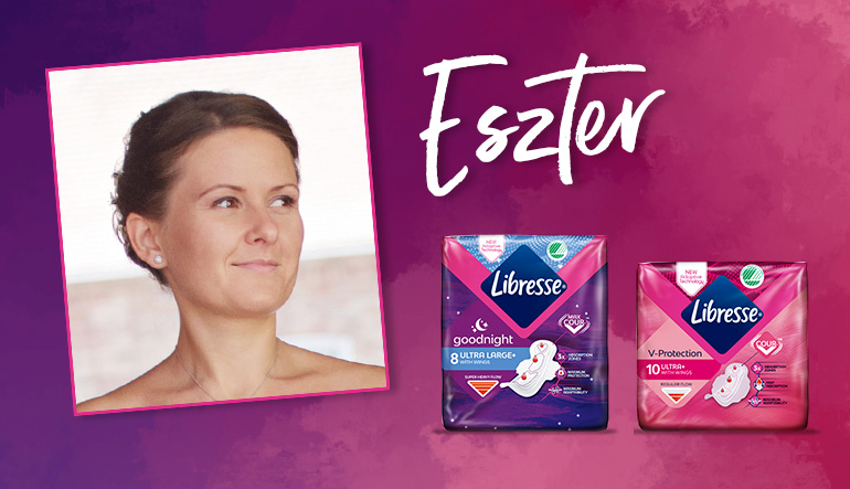  Libresse kapcsolattartónk: Eszter