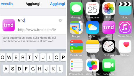 Scegliere un titolo e l'icona trnd verrà poi aggiunta alla schermata home.