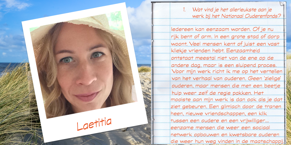 Interview met Laetitia van het Nationaal Ouderenfonds. Lees verder op de volgende slide. 