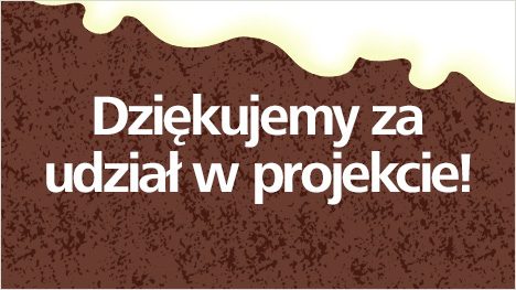 Dziękujemy za udział w projekcie!